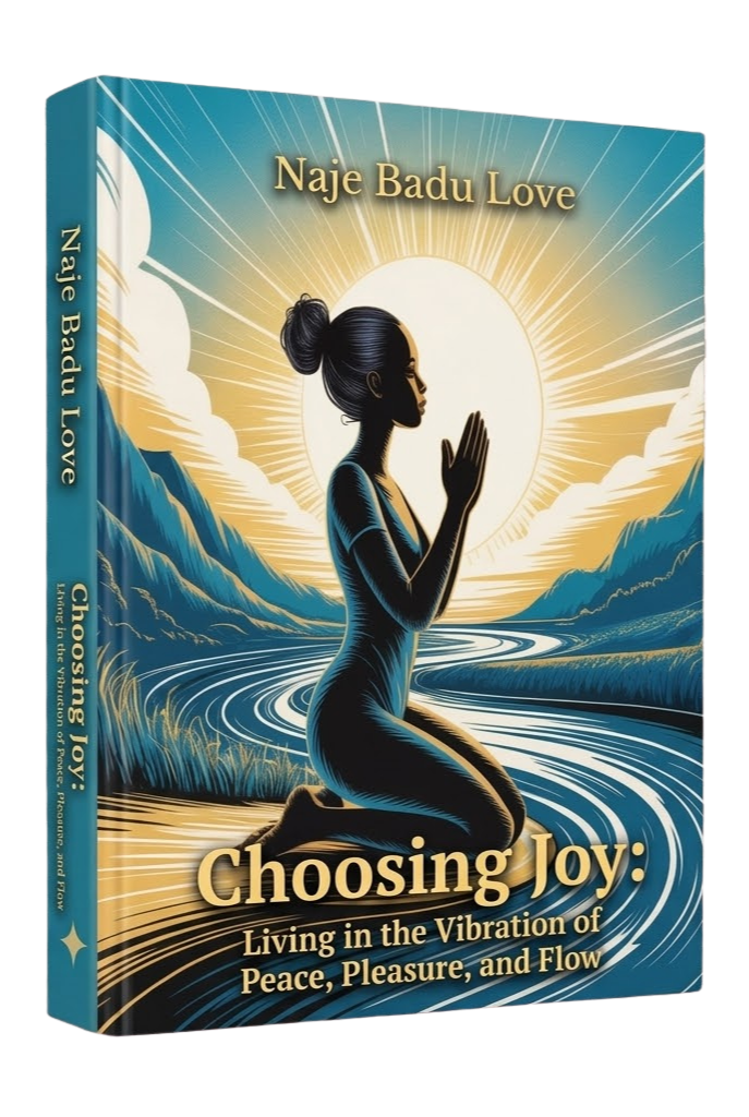 Choosing Joy: Living in the Vibration of Peace, Pleasure, and Flow cover