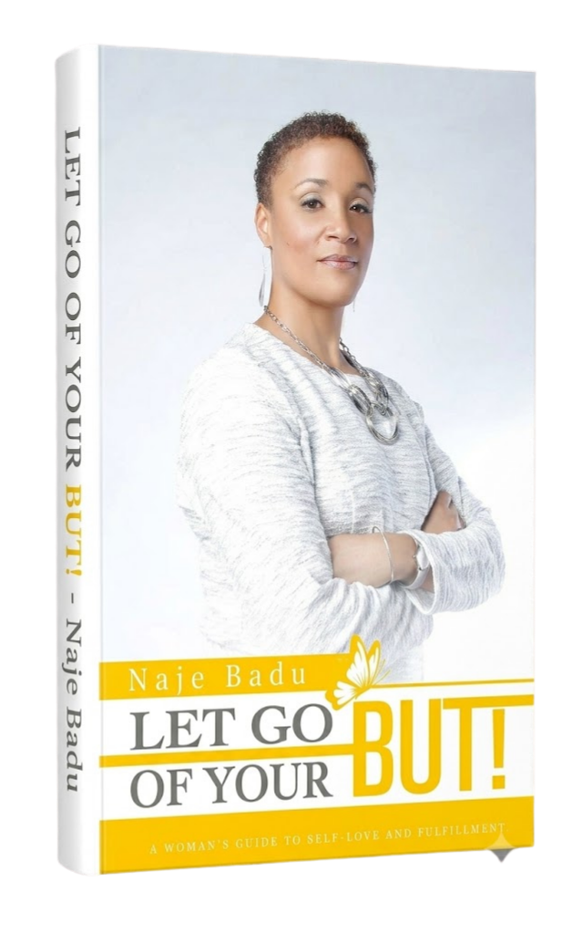 Let Go Of Your But! book cover